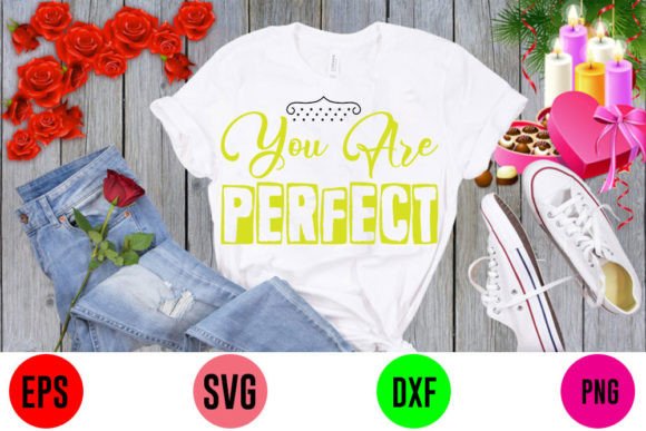 Cat T-Shirt Design, You Are Perfect